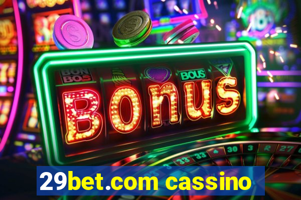 29bet.com cassino